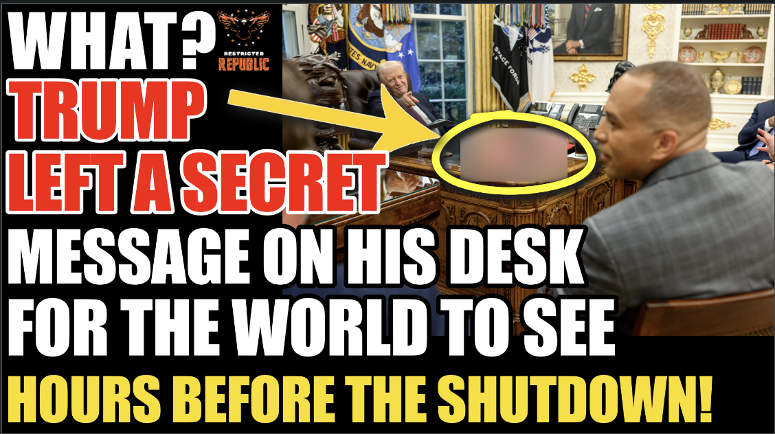 Trump Left a Secret Message On His Desk For The World To See Just Hours Before The Shutdown!